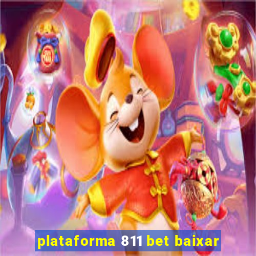 plataforma 811 bet baixar